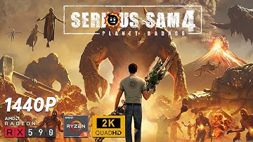 Serious Sam 4 | RX 590 8GB + RYZEN 5 2600 HIGH SETTINGS | 1440p