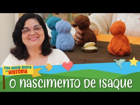 O nascimento de Isaque | Pra quem gosta de Histria