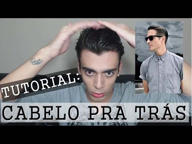 Cabelo penteado para trás MASCULINO | Tutorial - thptnganamst.edu.vn