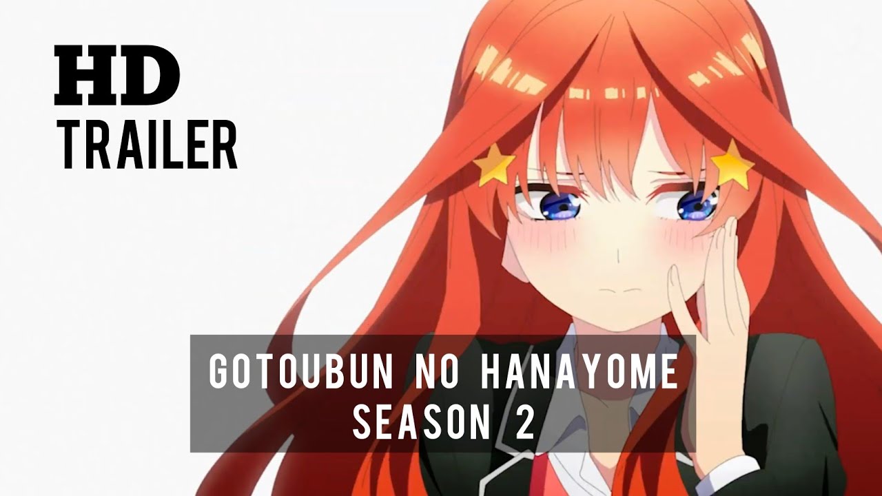 Novo trailer de Go-Toubun no Hanayome