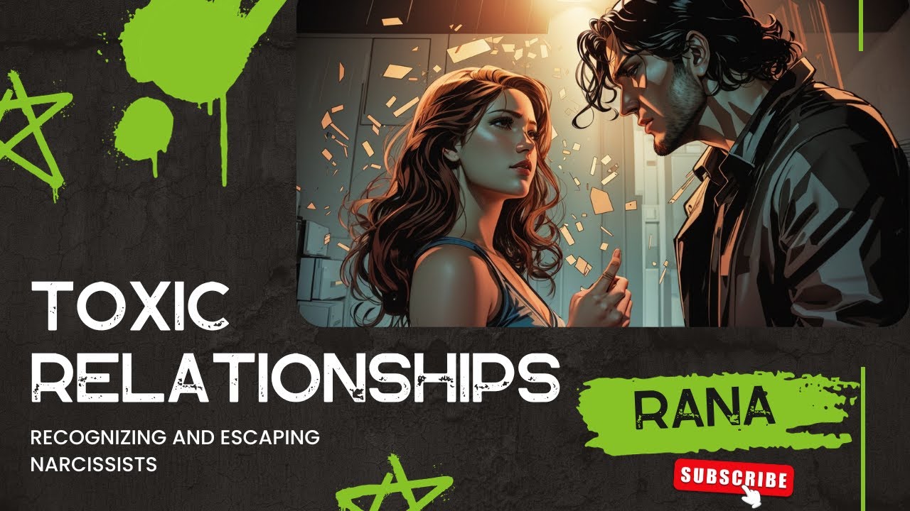 Toxic Relationships Recognizing and Escaping Narcissists - YouTube