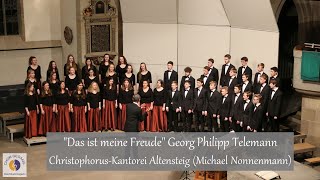Das Ist Meine Freude Georg P Telemann Christophorus-Kantorei Altensteig Michael Nonnenmann