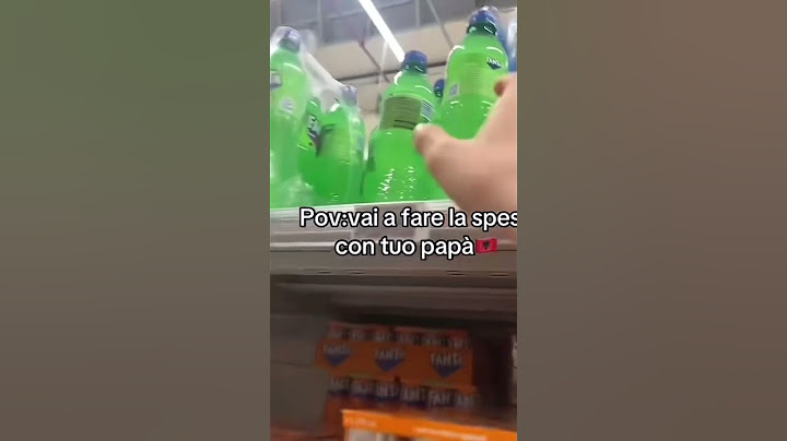 Pov vai a fare la spesa con tuo papà