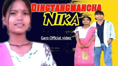 DINGTANGMANGHA/ NIKA / SilgRing sg / garo song official/ 2025
