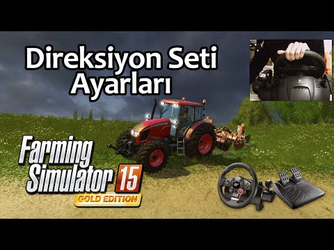 Logitech Driving Force GT - Farming Simulator 15 Ayarları