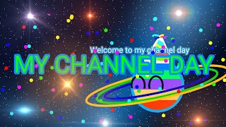 My Channel Day 21 May