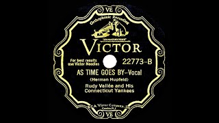 1st RECORDING OF: As Time Goes By - Rudy Vallee (1931) chords