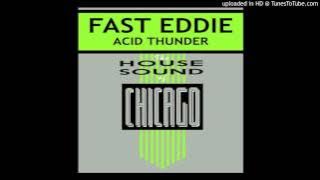 DJ Fast Eddie - Acid Thunder [Chris Poacher & Owain_K Rework] Digital Motion - 2006
