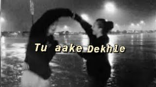 𝐓𝐮 𝐀𝐚𝐤𝐞 𝐃𝐞𝐤𝐡𝐥𝐞 𝑆𝑙𝑜𝑤𝑅𝑒𝑣𝑒𝑟𝑏