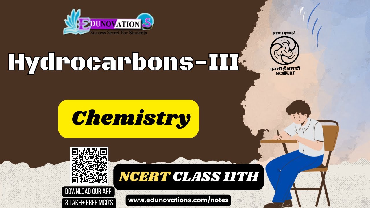 Hydrocarbons III | NCERT Class 11 CHEMISTRY | CBSE | IIT - JEE | NEET ...