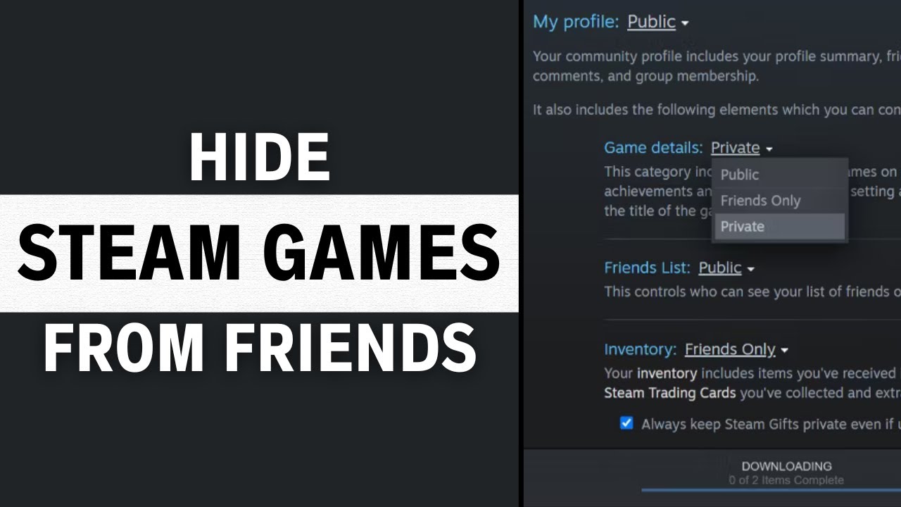 How to Hide Games on Steam From Friends (LATEST GUIDE)