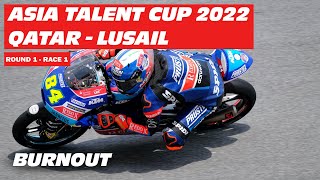 Asia Talent Cup 2022 | Round 1 Race 1 | BURNOUT