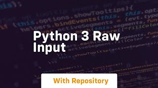python 3 raw input