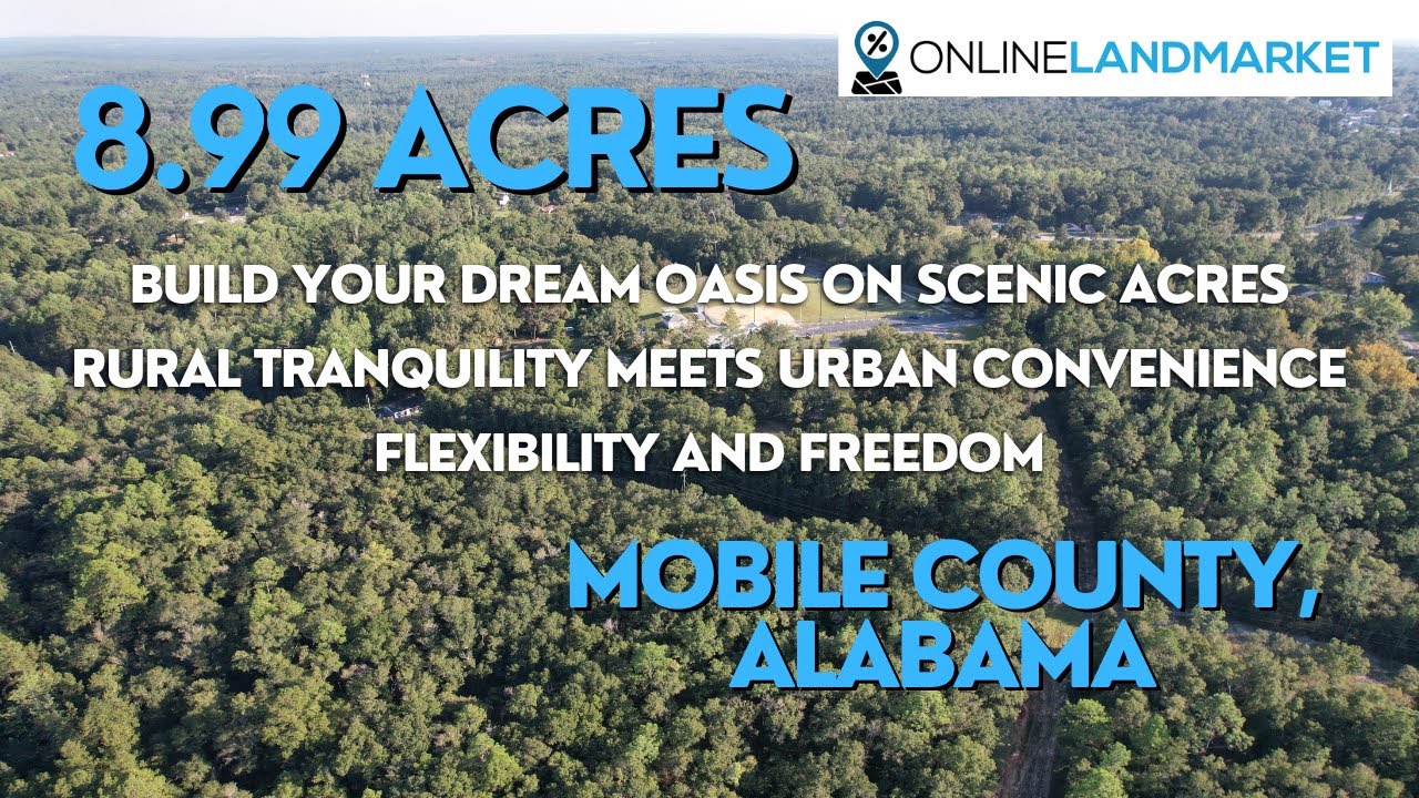 8.99 ACRES • Hill St, Citronelle, AL 36521 • MOBILE COUNTY • Online Land Market