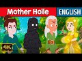 Mother holle  story in english  stories for teenagers  english fairy tales 2022  bedtime stories