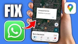 How To Fix Google Maps Link Not Opening In WhatsApp screenshot 2