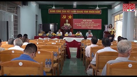 Hội đồng nhân dân tỉnh Đồng Nai và thành phố Biên Hoà tiếp xúc cử tri