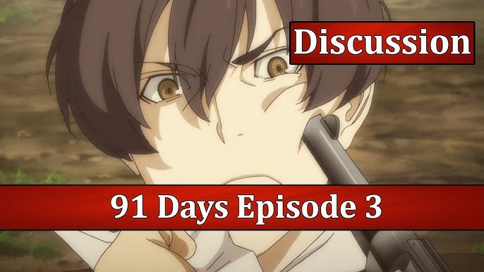 91 Days: Too Much & Not Enough  Anime Discussion by ProfessorViral : r/ 91Days