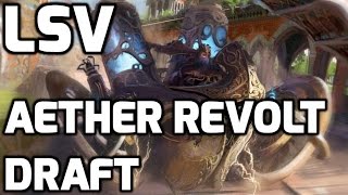 Channel LSV - Aether Revolt Draft #2 (Match 2)