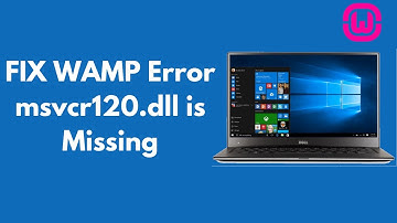 FIX WAMP Error msvcr120.dll is Missing (UPDATED)