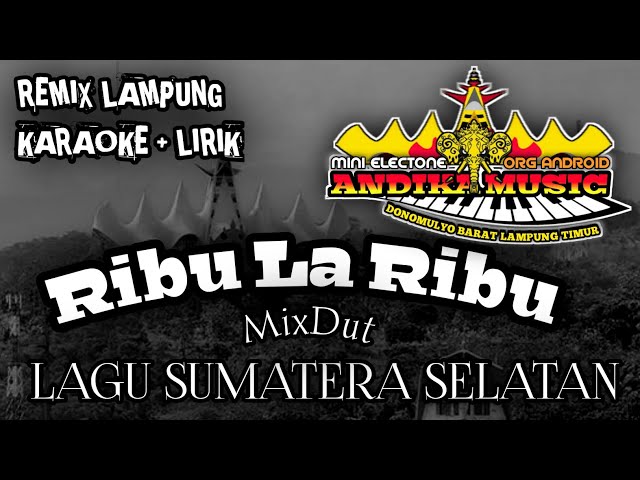Remix Lampung Karaoke Ribu Lah Ribu || Mix Dut Klasik @musiclampung class=