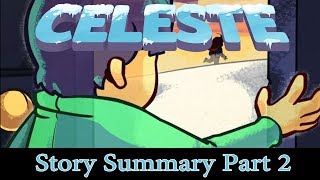 Celeste Story Summary - The Hotel
