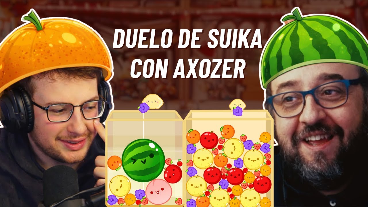 Suika Game duelos con Axozer | Juegos: Geoguessr, Pureya, Slappingrot, Digging a hole y Ancient Farm