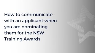 How to communicate with an applicant when you are nominating them for the NSW Training Awards