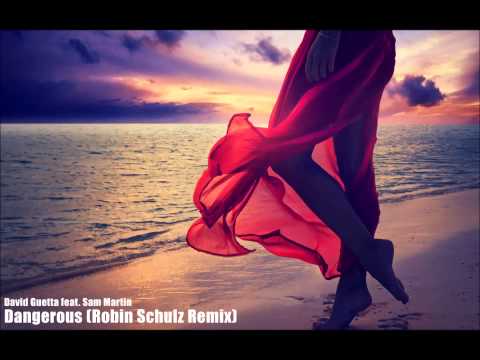 David Guetta - Dangerous feat. Sam Martin (Robin Schulz Remix)