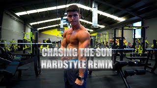 The Wanted - Chasing The Sun (Velocity Hardstyle Remix)GYM motivation