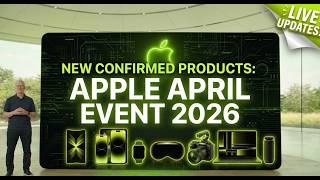 Apple April Event 2026: It’s Finally Here!