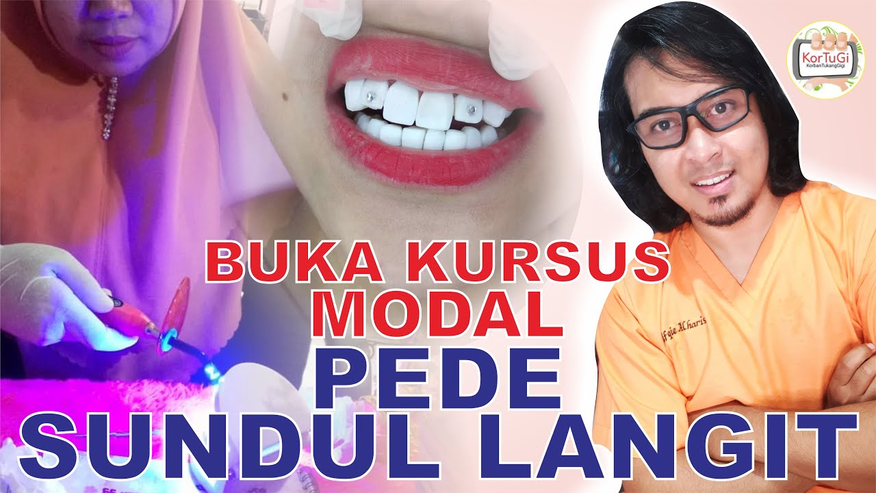 Pede Buka Kursus Veneer gigi dan Behel Meski KERJAANNYA NGACO | KorTuGi