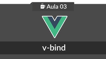 VueJS #03 - Usando a diretiva v-bind