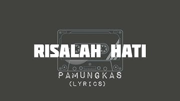 Pamungkas - Risalah Hati | (Lyrics)