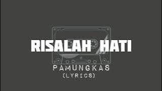 Pamungkas - Risalah Hati | (Lyrics)