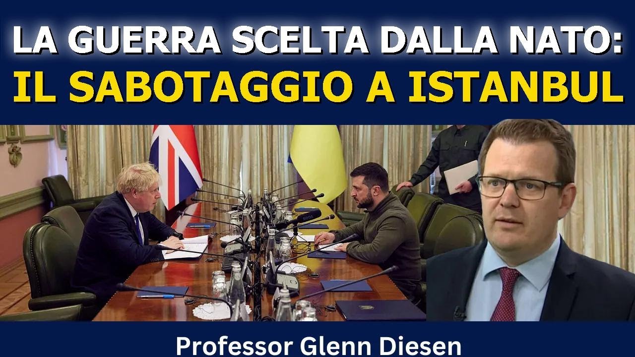 Glenn Diesen: La guerra scelta dalla NATO – Il sabotaggio dei negoziati di Istanbul