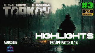 Escape From Tarkov HighLights #3 การเดินทางของวัยรุ่นท่ากบ PATCH 0.14 tarkovไทย
