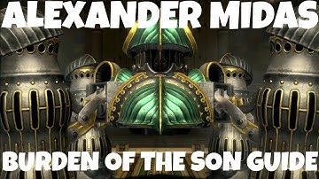 FFXIV HW: Alexander Midas - The Burden Of The Son Guide (Normal)