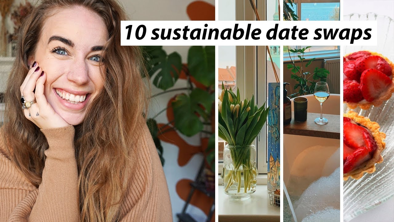 10 zero waste swaps for dates and romance // how to make dating more sustainable