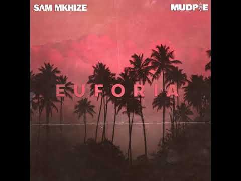 Sam Mkhize - Euforia (Original Mix) [SINGLE]