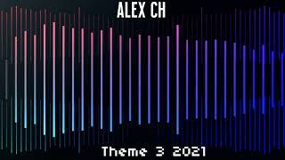 Alex Ch   Theme 3 2021
