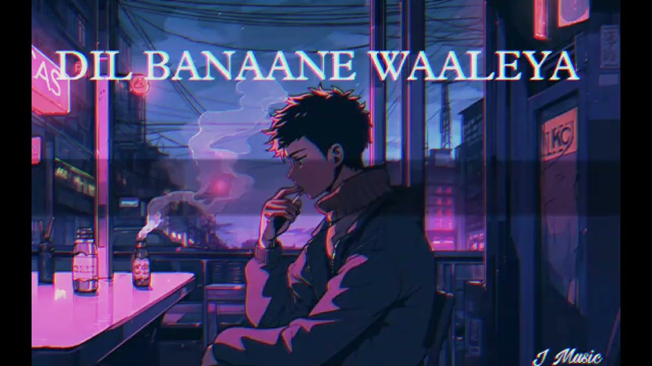 Dil Banaane Waaleya (Slowed + Reverb) | Arijit Singh, Jonita Gandhi | Fighter | 