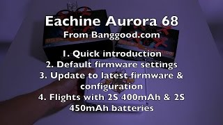 Eachine Aurora 68 (FrSKY) BNF - Review - Part 1