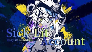 【 かいりきベア Ft. 初音ミク】Sick-Lit Account (病み垢ステロイド )【ENGLISH SUBS】