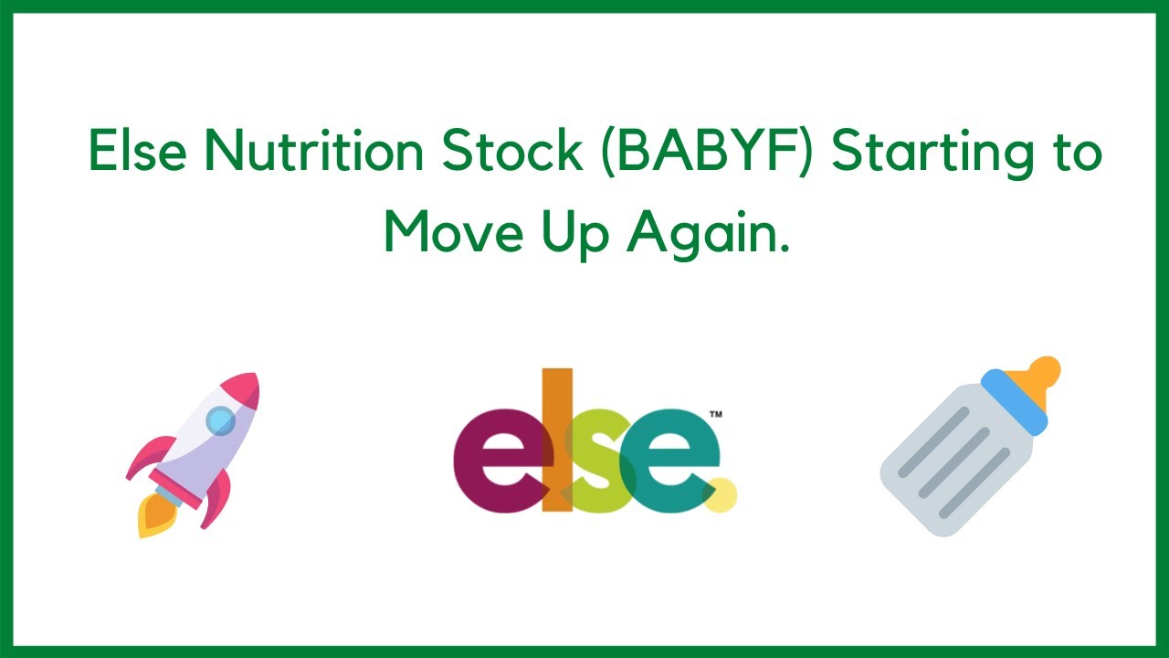 Else Nutrition Stock Babyf Starting To Move Up Again Youtube Else Nutrition Stock Babyf Starting To Move Up Again Youtube