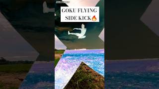 Goku flying side kick recreate🔥 | #goku #taekwondo #shorts