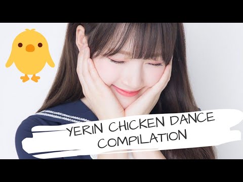 YERIN CHICKEN DANCE COMPILATION