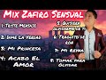 Zafiro Sensual " MIX ZAFIRO SENSUAL 2021" primicias más escuchadas