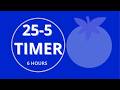 Pomodoro Timer 25/5 – 6 Hours