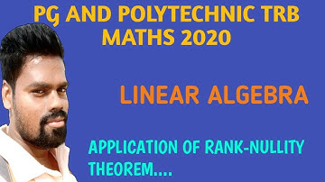 PG AND POLYTECHNIC TRB MATHS 2020 | LINEAR ALGEBRA